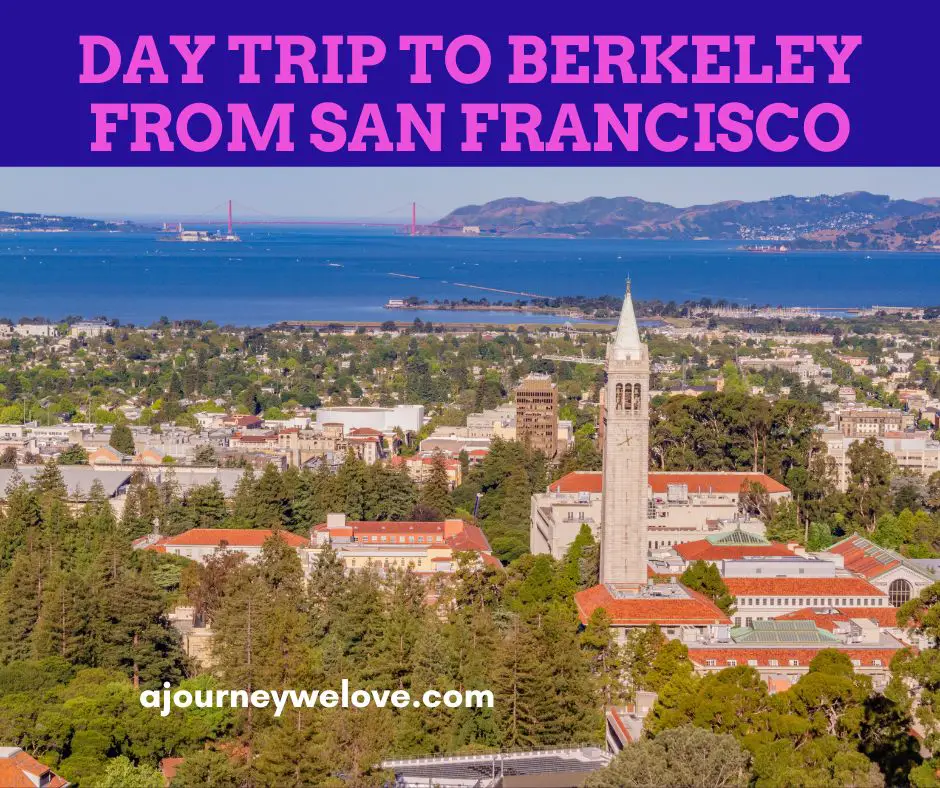 Things to do in Berkeley California: Day Trip from San Francisco — A